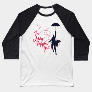 Poppins Yall Baseball T-Shirt